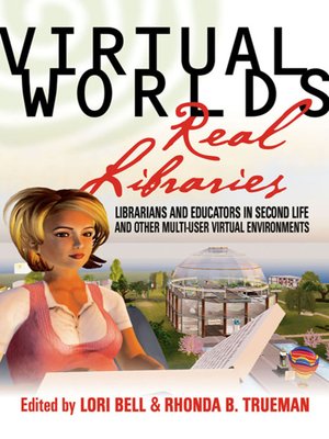 cover image of Virtual Worlds, Real Libraries